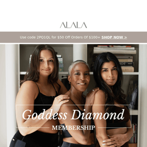 Alala's Goddess Diamond Membership