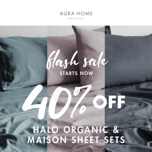 🌟 FLASH SHEET SALE 🌟 40% OFF Halo Organic & Maison Sheets 🌟 3 days only 🌟