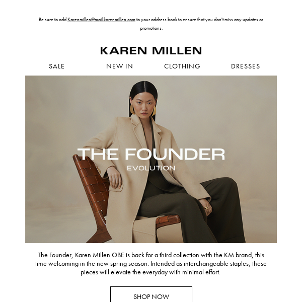 The Founder: Evolution | In collaboration with Karen Millen Millen Millen OBE