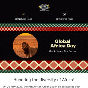 The 60th anniversary of Africa Day! 🦁
