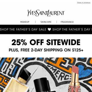 25% Off Sitewide Won't Last Long