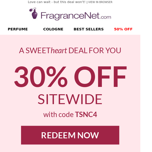 L💜VE Fragrances, Beauty and Haircare? Take 30% OFF!