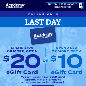 Last Day! $20 eGift Card w/ $100 Purchase