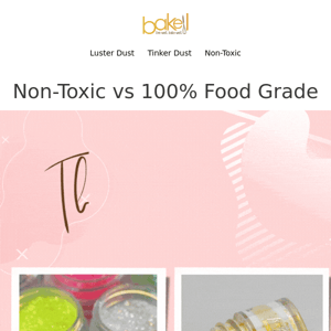 Non-Toxic vs 100% Edible?!