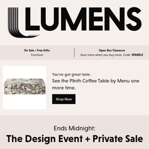 Two ways to save: The Design Event + Private Sale end today.