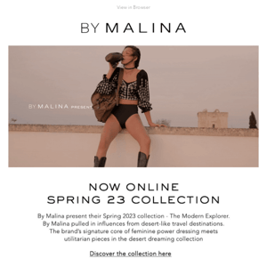 NOW ONLINE: SPRING 23 COLLECTION