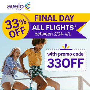 🕛 33% off flights ends TONIGHT!