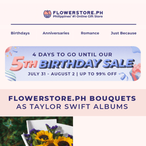 FlowerStore.ph Bouquets (Taylor's Version) 💐
