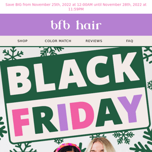 🛍️ BFB Black Friday Sale is almost here! 🛍️