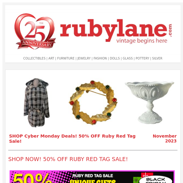 SHOP Cyber Monday Deals! 50% OFF Ruby Red Tag Sale!