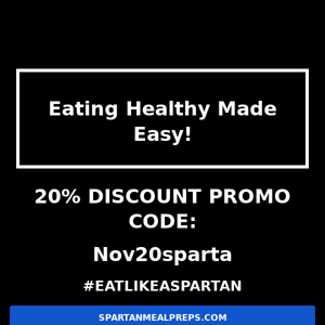 Eating Healthy Made Easy! ( 20% PROMO CODE )