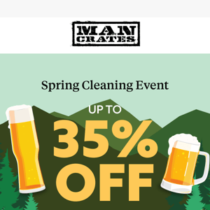 Up to 35% off during our Spring Cleaning Event