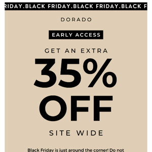 35% OFF Black Friday Early Access Sale 🎁