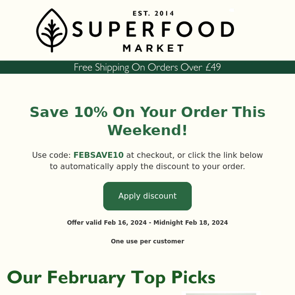 February Deal - 10% off your order!