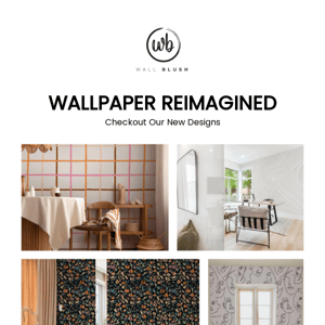 Elevate Your Space with Our Newest Wallpaper Designs