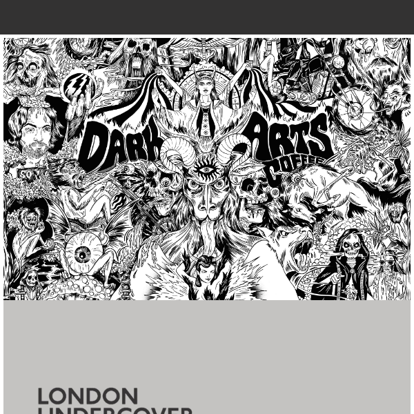 LONDON UNDERCOVER X DARK ARTS