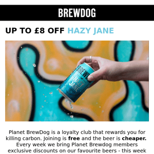 Big savings for Planet BrewDog members