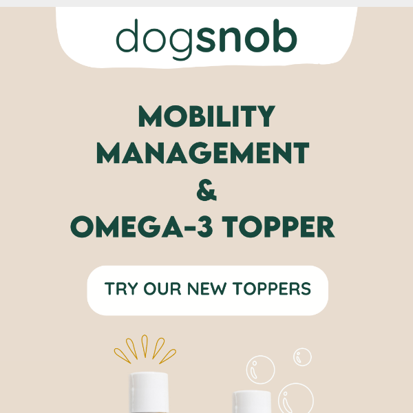 ⚡2 NEW TOPPERS: OMEGA-3 AND MOBILITY MANAGEMENT ⚡