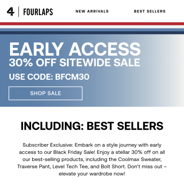 30% Off Sitewide. Last Chance For Early Access.