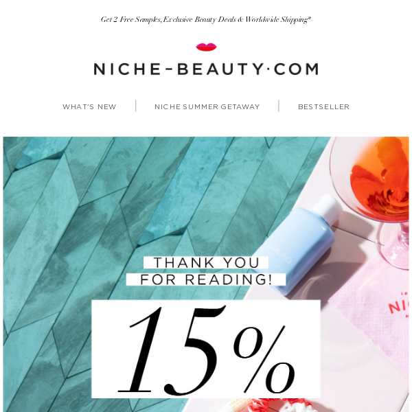 Thanks for Reading: Here's 15% Off - Niche Beauty