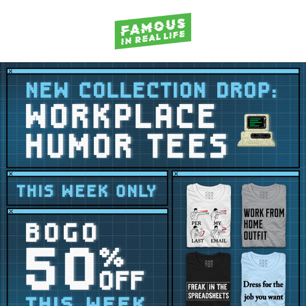 New Collection: Workplace Humor Tees