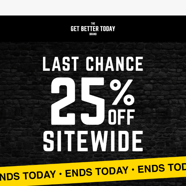 LAST CHANCE ⚠️ 25% OFF ENDS TODAY