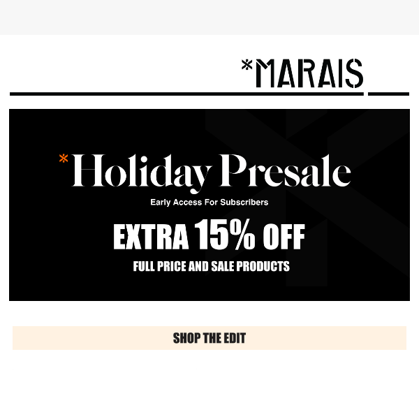 Early Access: MARAIS Holiday Sale - Extra 15% Off