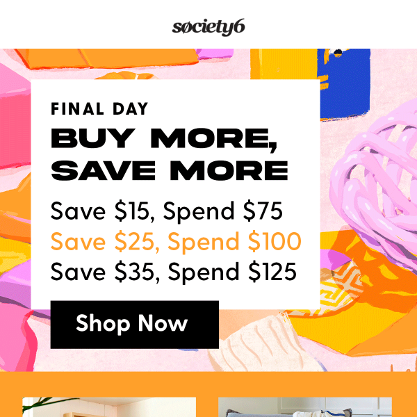 [Reminder] Buy More, Save More Ends Tonight!