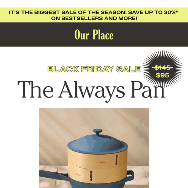 The Always Pan is now at the lowest price EVER!