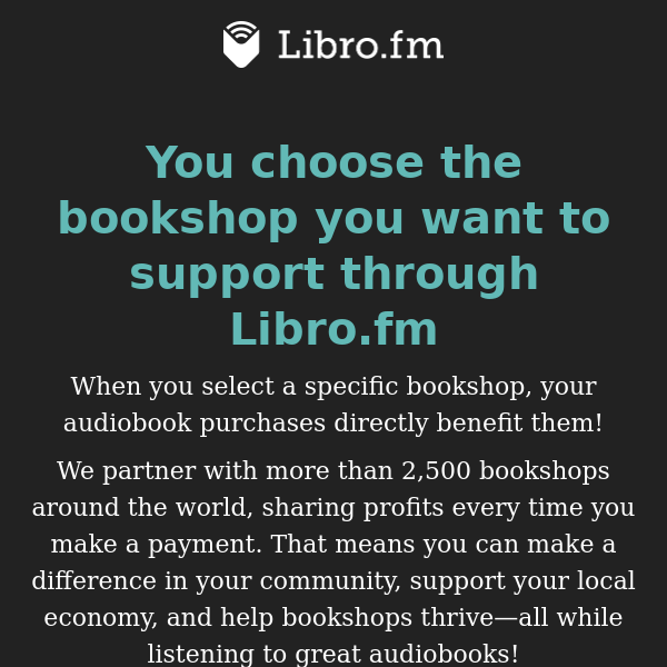 Choose Your Bookshop to Support With Libro.fm 📚