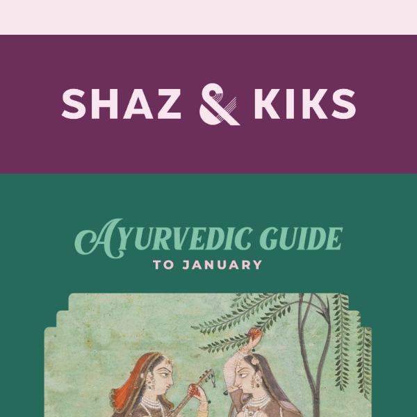 Ayurvedic Guide to January