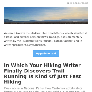 In Which Your Hiking Writer Finally Discovers Trail Running Is Kind Of Just Fast Hiking