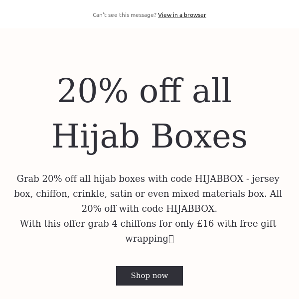 20% off all Hijab Boxes