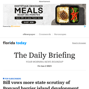 Daily Briefing: Bill vows more state scrutiny of Brevard barrier island development