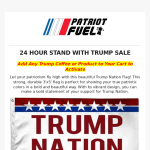 Stand with Trump Sale is Live!