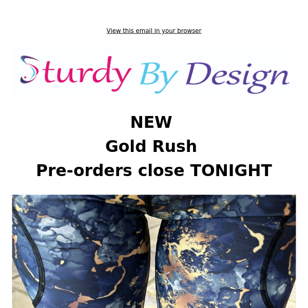 💥 NEW Gold Rush Pre-orders close TONIGHT!