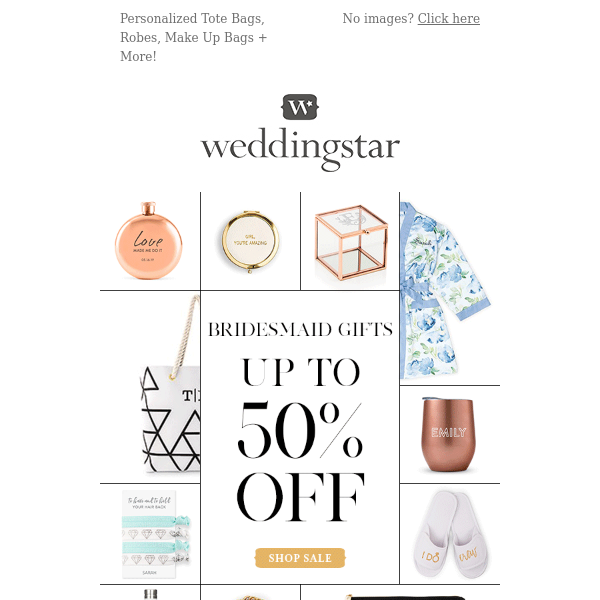 Up To 50% Off Your Bridesmaid's Favorite Gifts