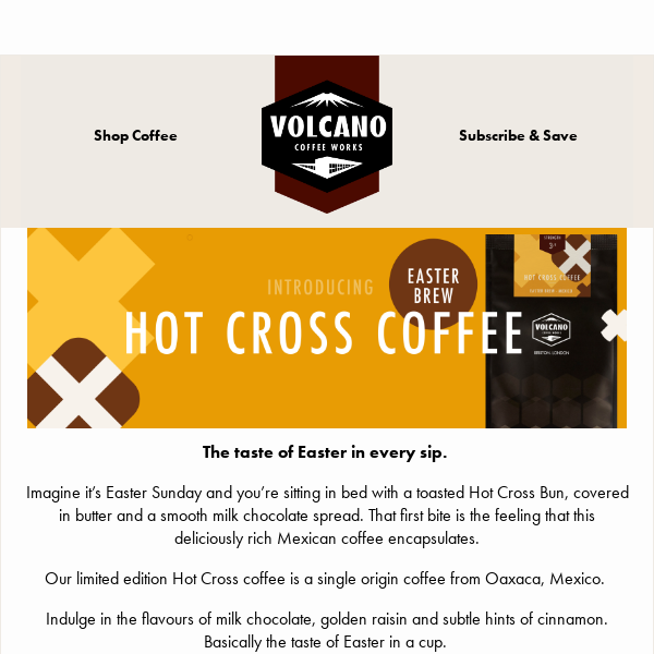 Our Hot Cross Coffee is here