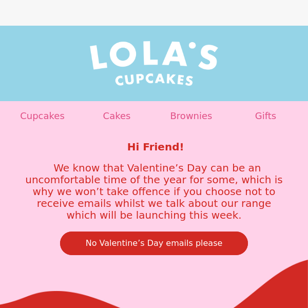 Don't want to hear from us this Valentine's?