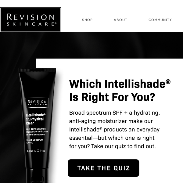 Which Intellishade® is right for you?
