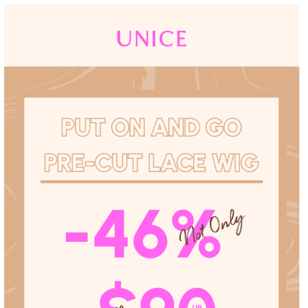 Embrace Your Beauty: Enjoy up to $90 off + 46% off on Glueless Lace Wigs!