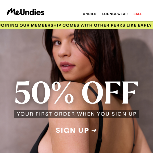 Sign Up And Get 50% Off Your First Purchase - Me Undies