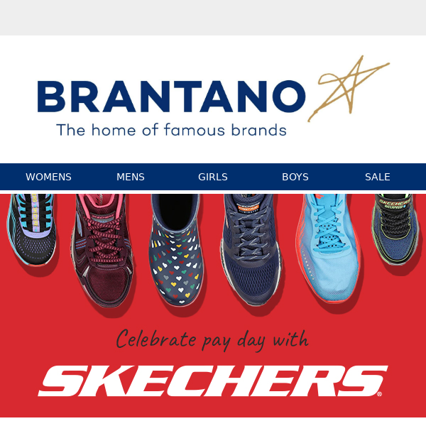 Celebrate pay day with Skechers! - Brantano UK