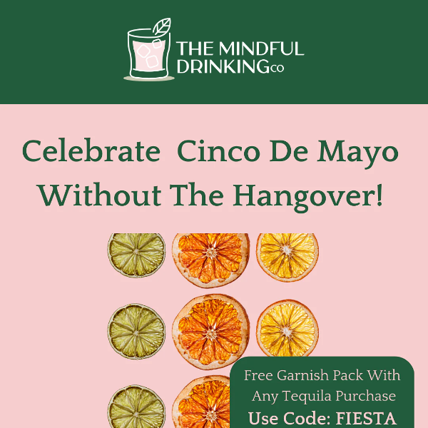 The Mindful Drinking Co, Spice It Up For Cinco De Mayo