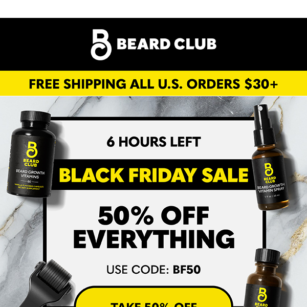 6 hours left to boost your beard game