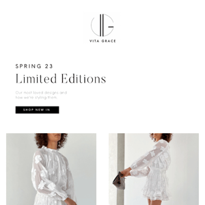 LIMITED EDITIONS - the pieces to get now