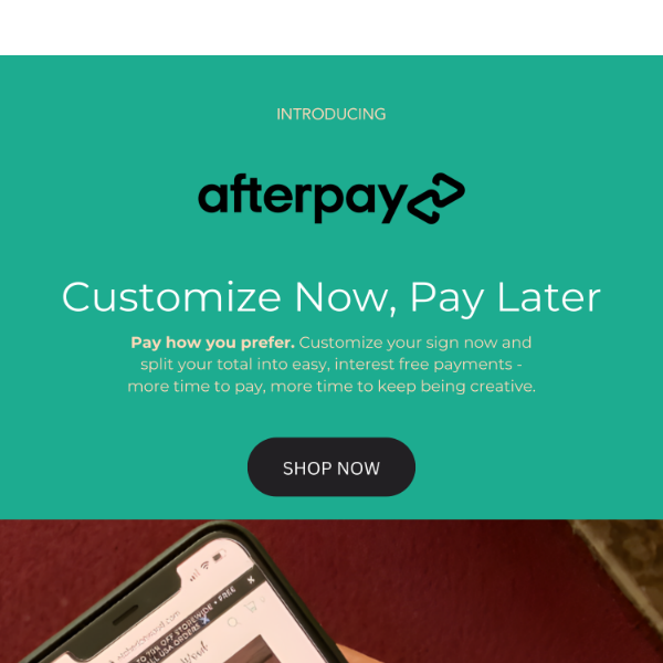 Customize Now, Pay Later with AfterPay! Shop Hassle-Free! ✨