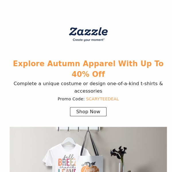 🍂 Autumn Apparel Extravaganza: Up to 40% Off with Zazzle! 🎃