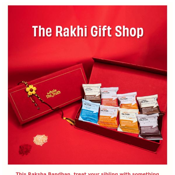 🎁Tell your sibling The Whole Truth this Rakshabandan!