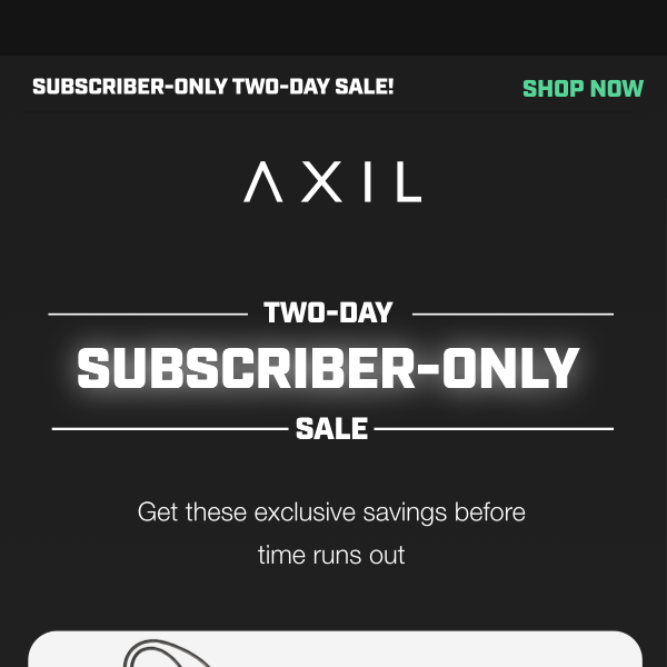 2 Day Subscriber-only 50% Off Sale